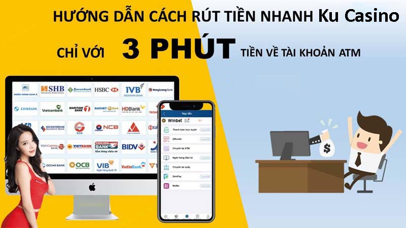 Các bước rút tiền Ku casino trên điện thoại và máy tính