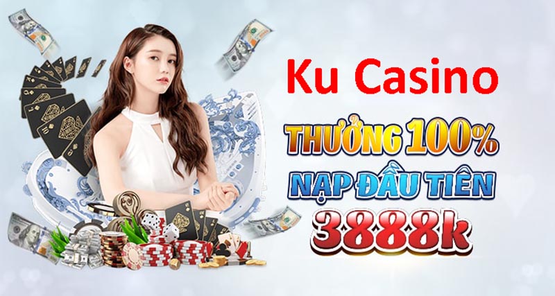 Chương trình khuyến mãi sau khi đăng ký Ku casino