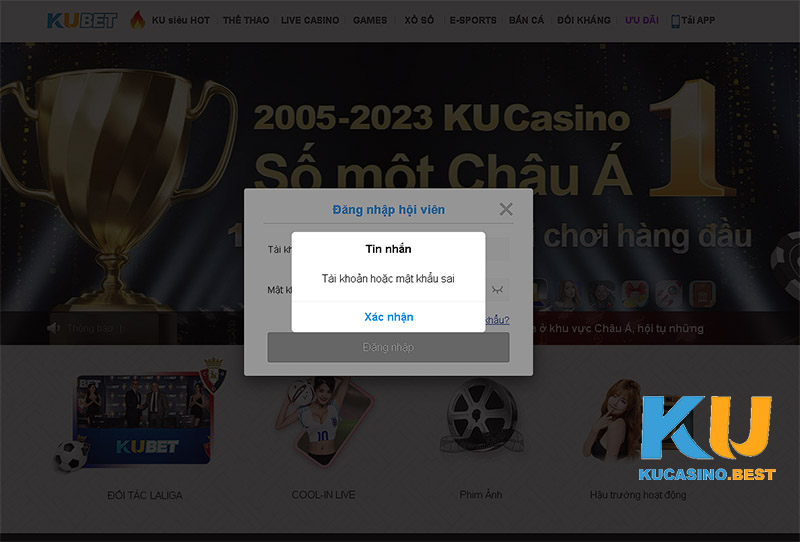 Lỗi sai tài hoản hoặc mật khẩu Ku Casino