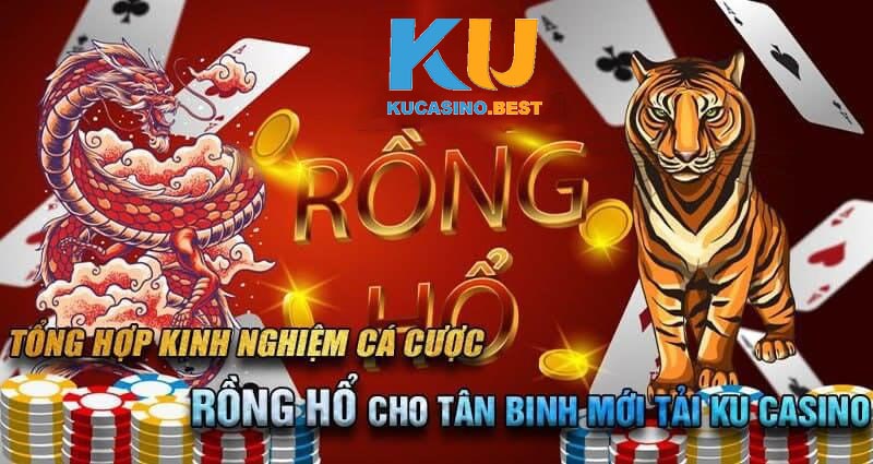 Thủ thuật chơi Rồng Hổ tại nhà cái Ku Casino